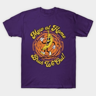 Mew at Home Bruh We Out Teacher Summer Vacation T-Shirt
